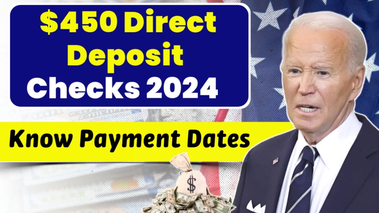 $450 Direct Deposit Checks 2024