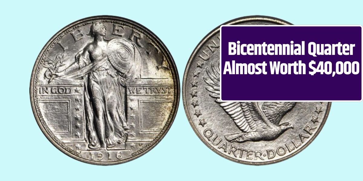 Bicentennial Quarter Almost Worth $40,000