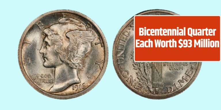 Bicentennial Quarter Each Worth $93 Million