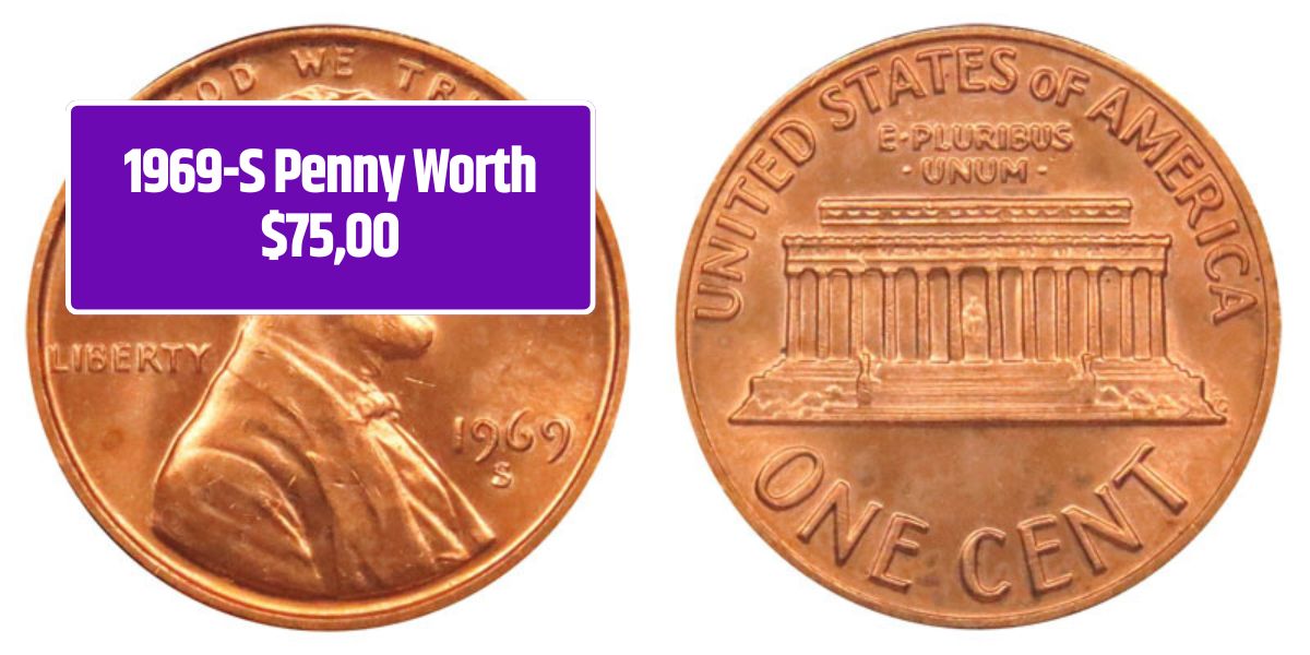 1969-S Penny Worth $75,00