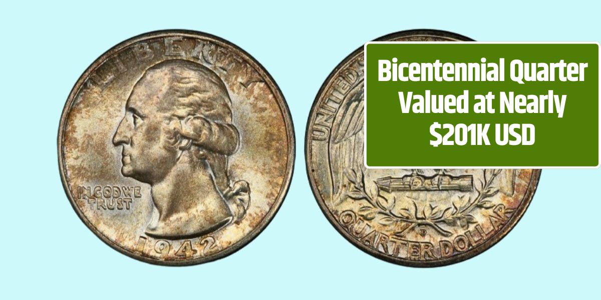 Bicentennial Quarter Valued at Nearly $201K USD