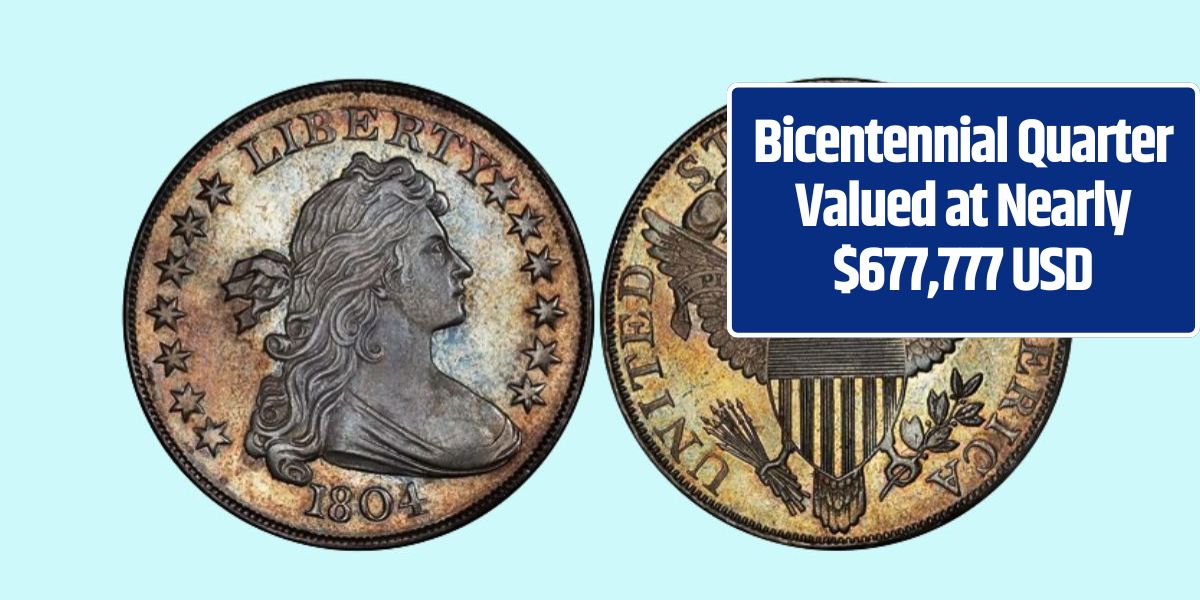 Bicentennial Quarter Valued at Nearly $677,777 USD