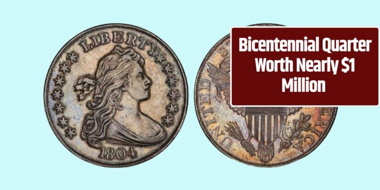 Bicentennial Quarter Worth Nearly $1 Million