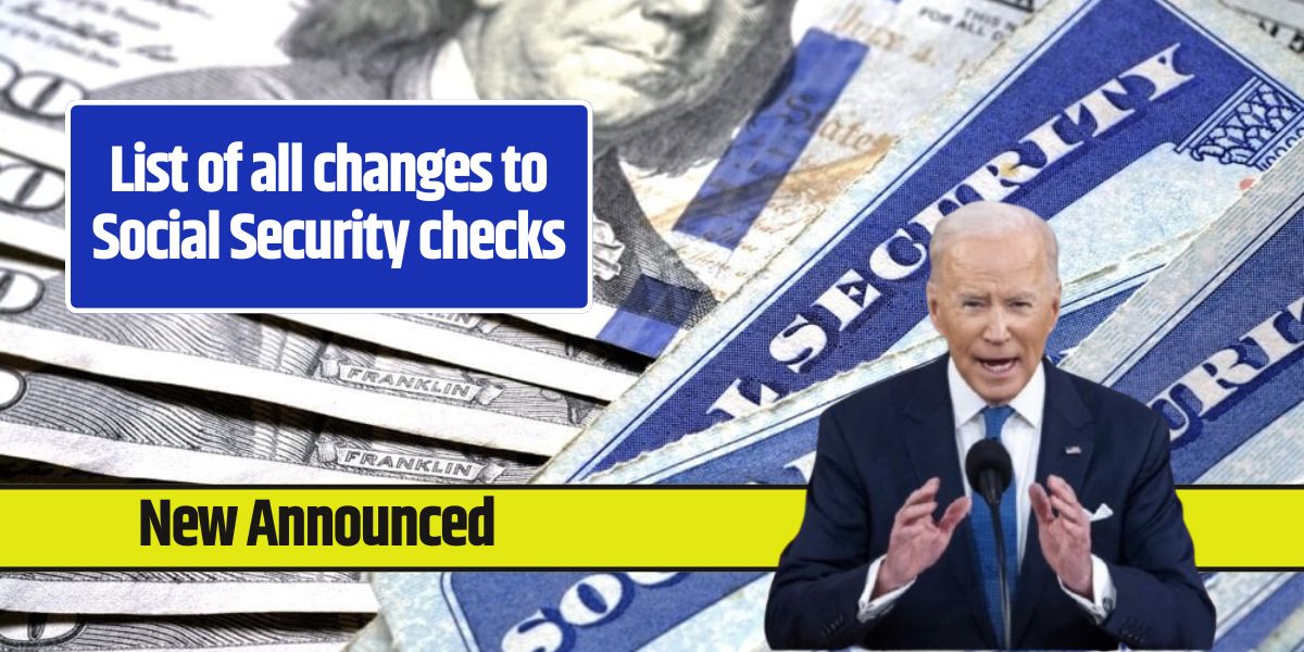 List of all changes to Social Security checks