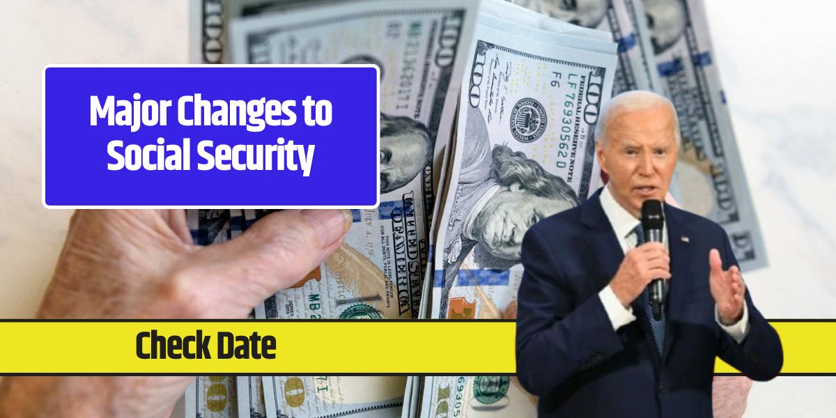 Major Changes to Social Security