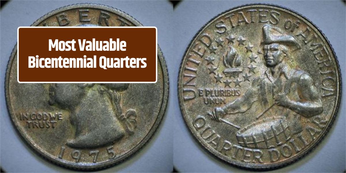 Most Valuable Bicentennial Quarters