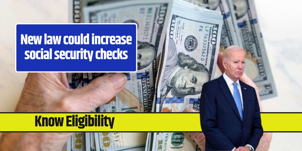 New law could increase social security checks