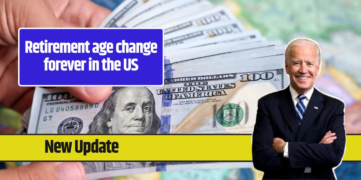 Retirement age change forever in the US