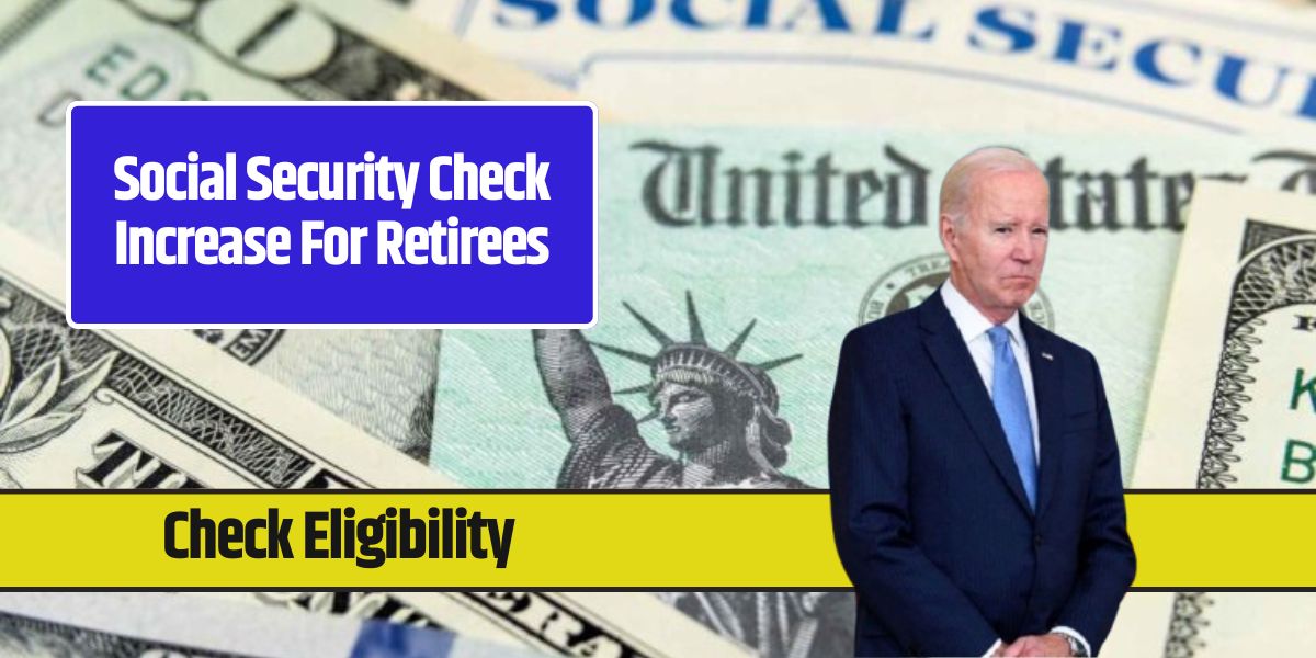 Social Security Check Increase For Retirees