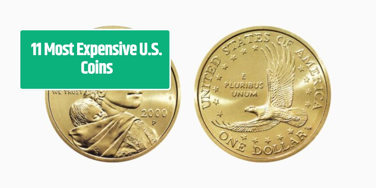 11 Most Expensive U.S. Coins