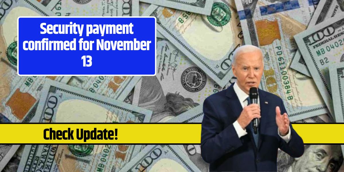 Security payment confirmed for November 13