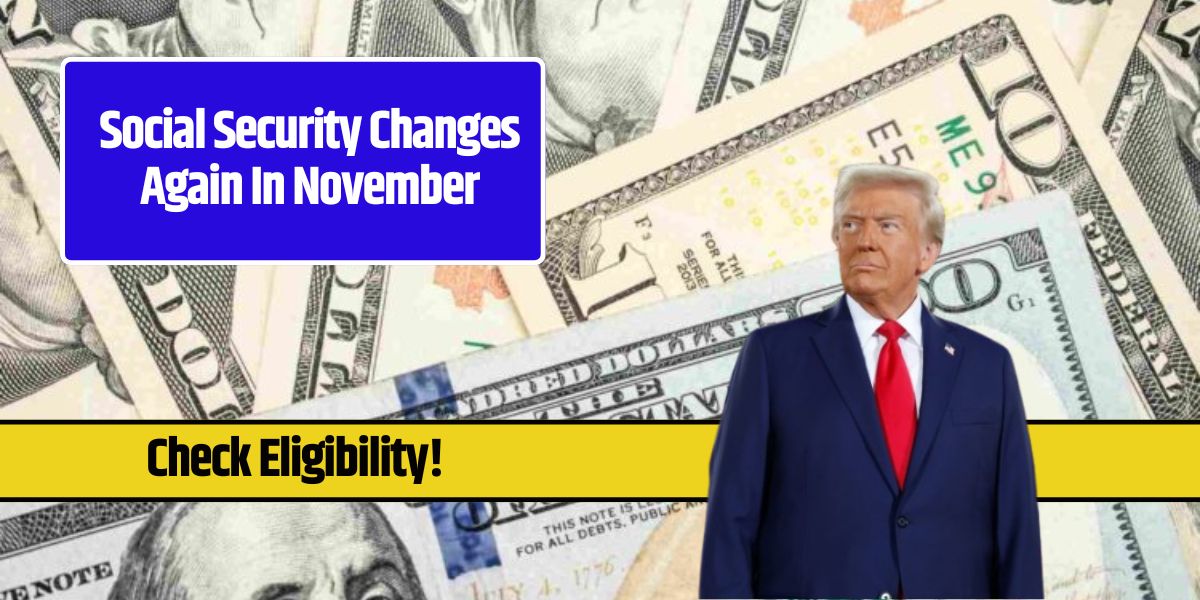 Social Security Changes Again In November