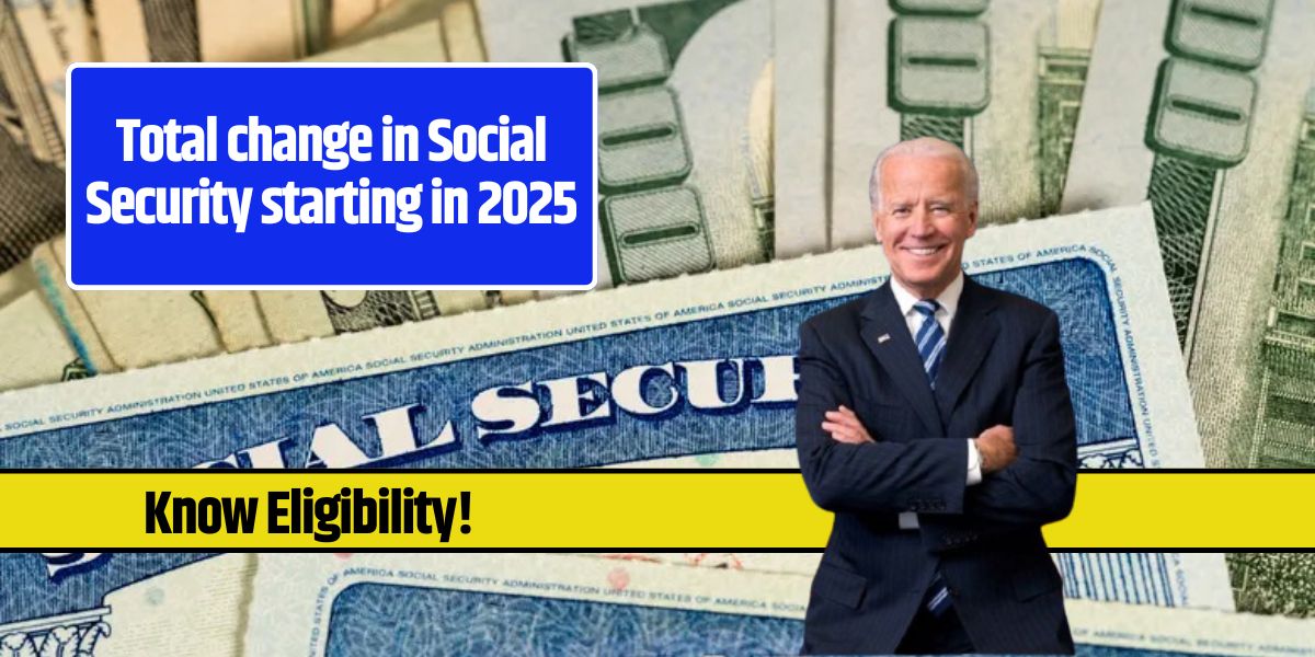 Total change in Social Security starting in 2025